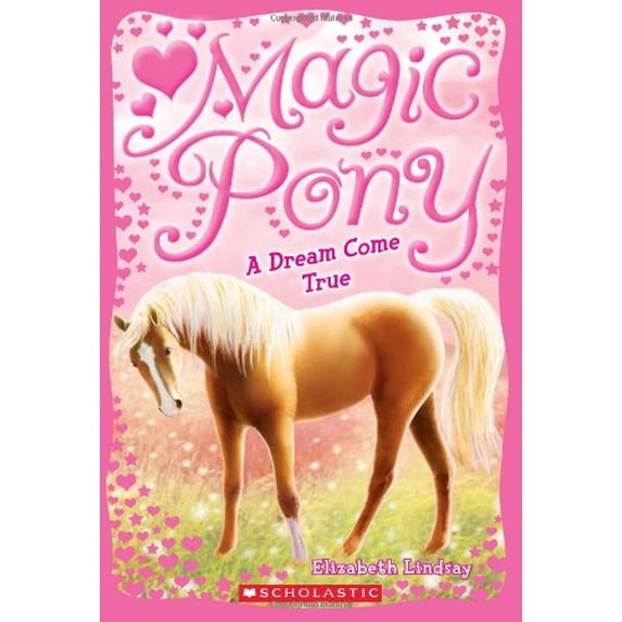 Pre-Owned Magic Pony #1: A Dream Come True (Paperback) 0545213207 9780545213202
