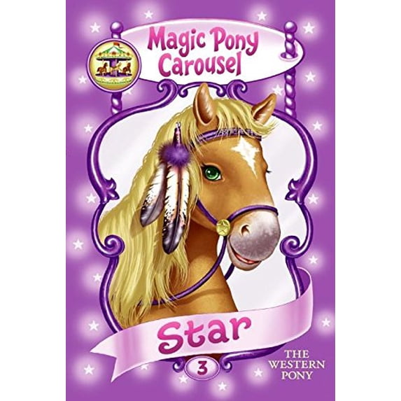 Pre-Owned Magic Pony Carousel #3: Star the Western Pony: 03 Paperback
