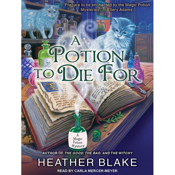Magic Potion Mystery: A Potion to Die for (Audiobook)