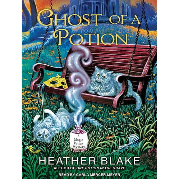 Magic Potion Mystery: Ghost of a Potion (Audiobook)