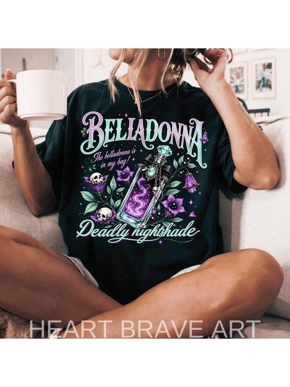 Magic Practical Halloween Shirt, Magic Practical Apothecary, Ownes Sister's Apothecary, Deadly Nightshade Belladonna