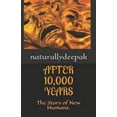 thumbnail image 1 of Magic Realism.: After 10000 Years: The Story of New Humans. (Paperback), 1 of 1