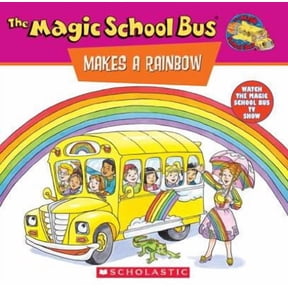 Pre-Owned The Magic School Bus Makes A Rainbow: A Book About Color (Magic School Bus) (TV Tie-In) (Paperback) 0590922513 9780590922517
