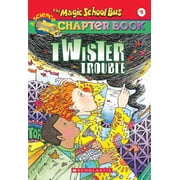 Magic School Bus, a Science Chapter Book Twiser Trouble the Magic School Bus Chapter Book #5, Paperback