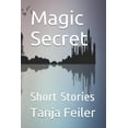 thumbnail image 1 of Magic Secret : Short Stories (Paperback), 1 of 1