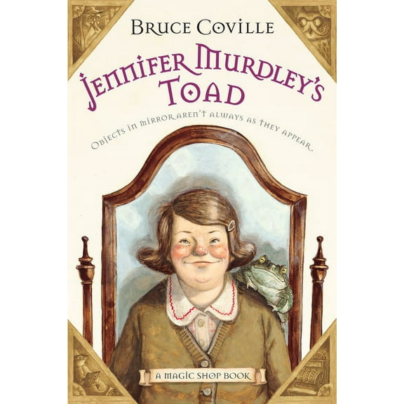 Magic Shop Book Jennifer Murdley's Toad: A Magic Shop Book, Book 3, (Paperback)