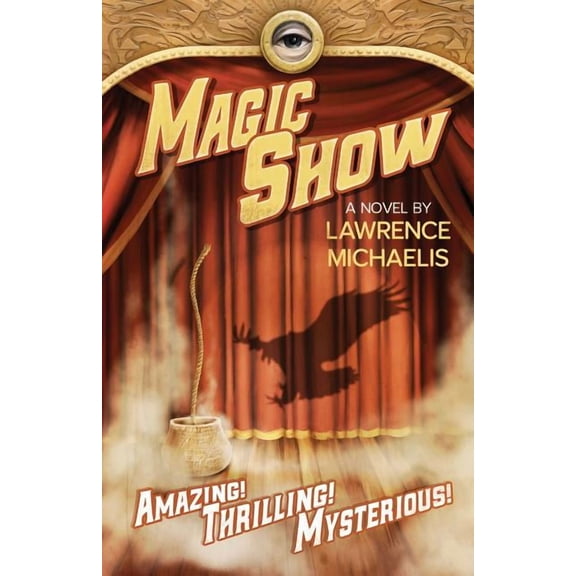 Magic Show (Paperback) by Michaelis Lawrence