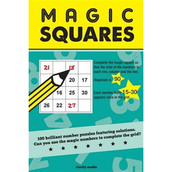 Magic Squares: 100 number puzzles featuring solutions (Paperback)
