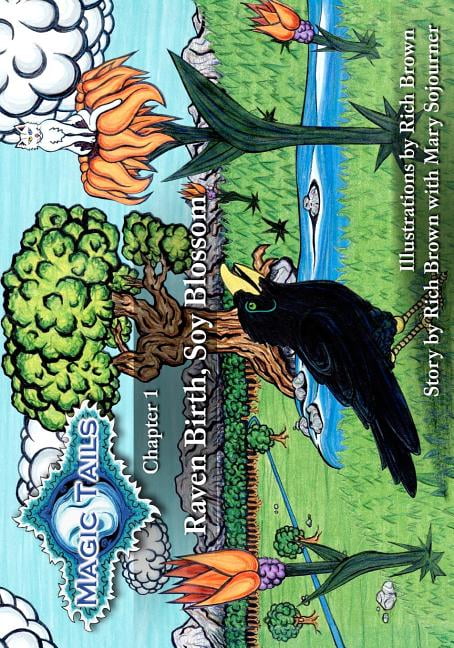 Magic Tails Chapter 1: Raven Birth, Soy Blossom, (Paperback)
