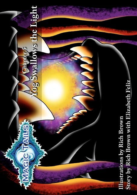 Magic Tails Chapter 5: Yog Swallows the Light, (Paperback)