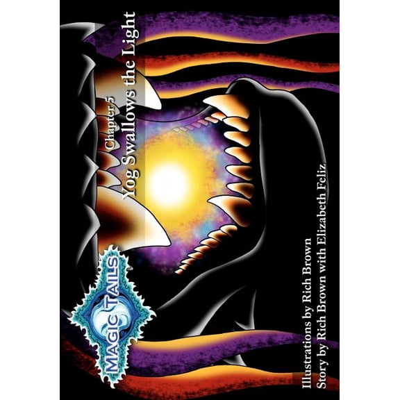 Magic Tails Chapter 5 : Yog Swallows the Light (Paperback)