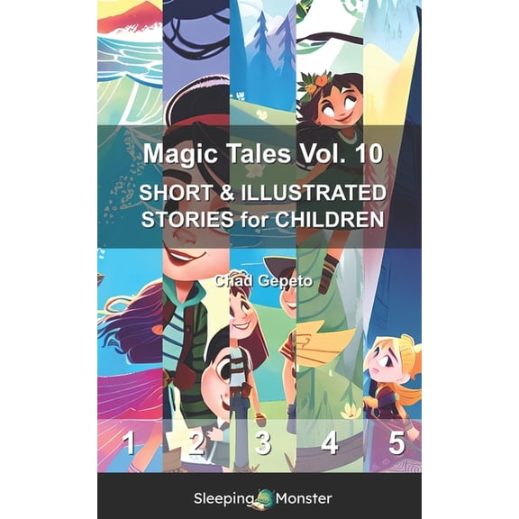 Magic Tales: Magic Tales Vol. 10 : SHORT & ILLUSTRATED STORIES for CHILDREN (Series #10) (Paperback)