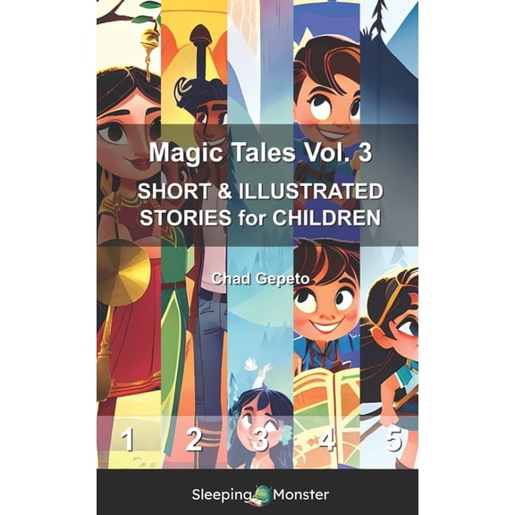 Magic Tales: Magic Tales Vol. 3 : SHORT & ILLUSTRATED STORIES for CHILDREN (Series #3) (Paperback)