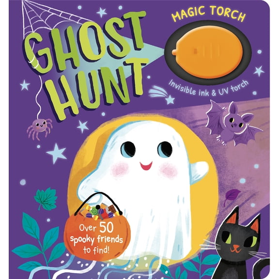 Isabel Otter Magic Torch: Ghost Hunt (Board Book) Magic Torch