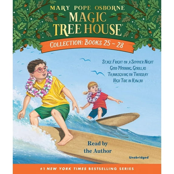 Magic Tree House Collection: Books 25-28: #25 Stage Fright on a Summer Night; #26 Good Morning, Gorillas; #27 Thanksgiving on Thursday; #28 High Tide in Hawaii