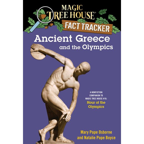 Magic Tree House Fact Tracker Ancient Greece and the Olympics: A Nonfiction Companion to Magic Tree House #16: Hour of the Olympics, Book 10, (Paperback)