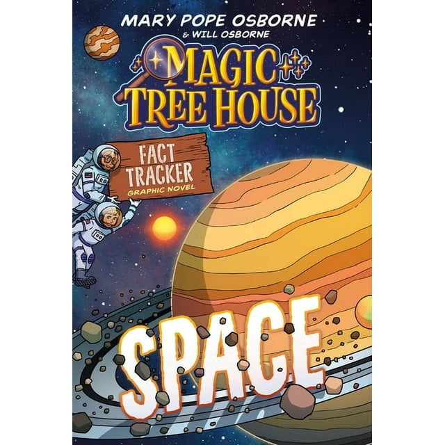 Magic Tree House Fact Tracker Graphic No Magic Tree House Fact Tracker Graphic Novel: Space, (Hardcover)