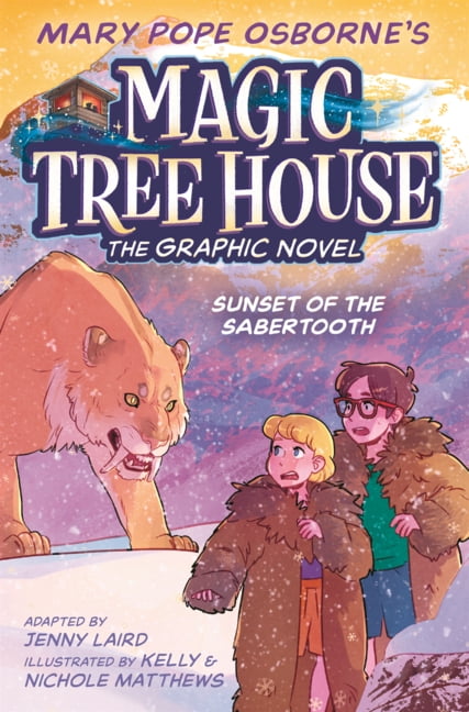 Magic Tree House Graphic Novels Sunset of the Sabertooth: The Graphic Novel, (Hardcover)