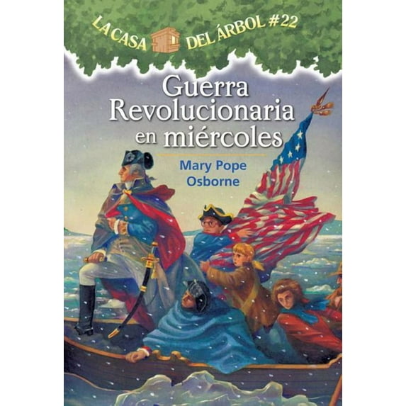 Magic Tree House Guerra Revolucionaria En Miercoles, Book 22, (Paperback)