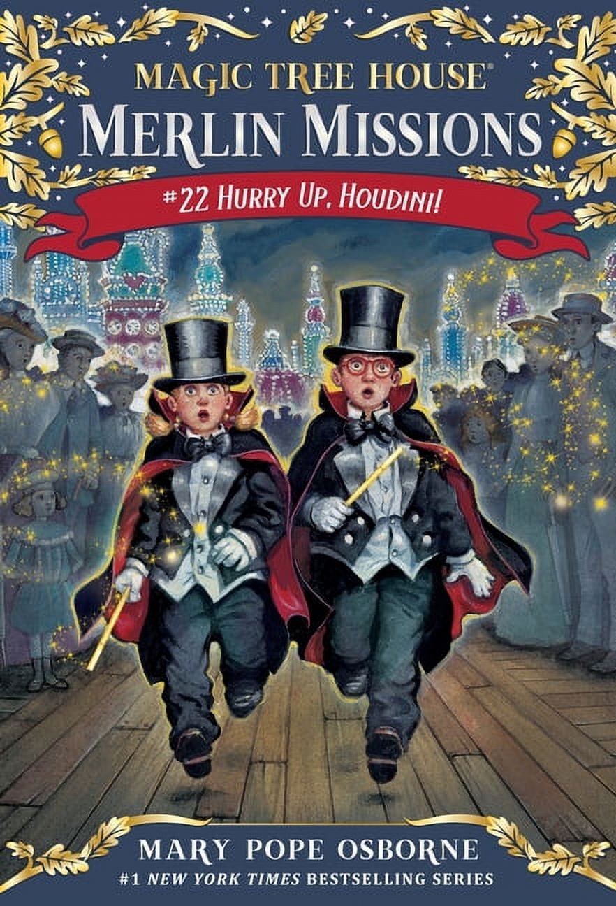 Magic Tree House Merlin Mission Hurry Up, Houdini Magic Tree House Merlin Mission Hurry Up, Houdini