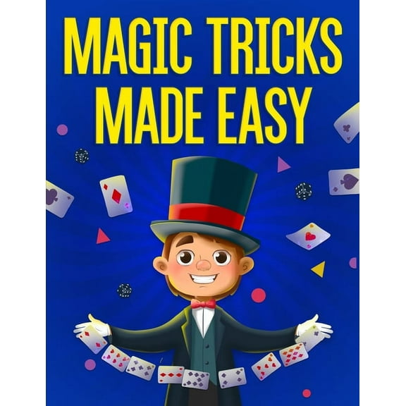 Magic Tricks Made Easy, (Paperback)