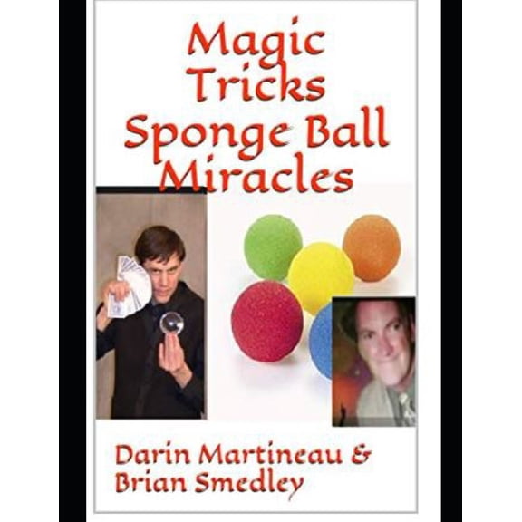 Magic Tricks Sponge Ball Miracles, (Paperback)