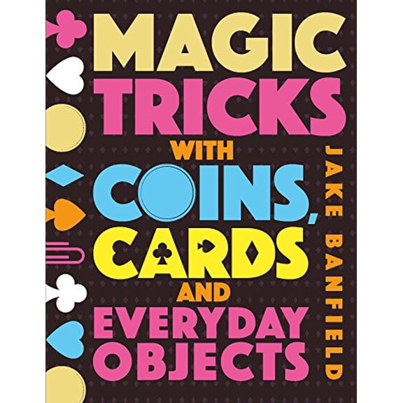 Pre-Owned Magic Tricks with Coins, Cards and Everyday Objects