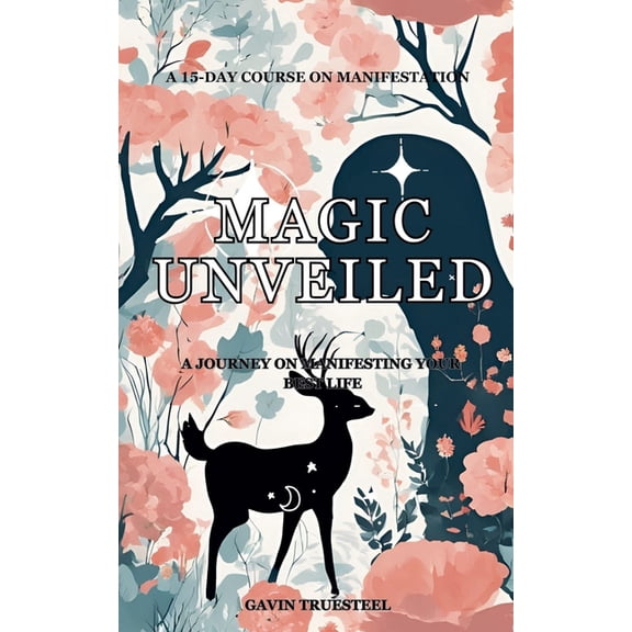 Magic Unveiled, (Paperback)