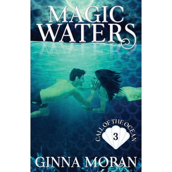 Call of the Ocean Magic Waters, Book 3, (Paperback)