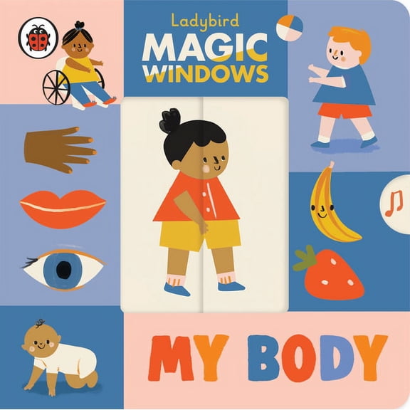 Magic Windows My Body, (Board Book)