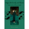 thumbnail image 1 of Magic, Witchcraft and Ghosts in the Greek and Roman Worlds: A Sourcebook, (Paperback), 1 of 3