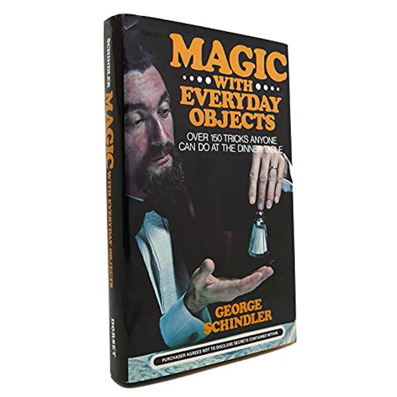 Pre-Owned Magic With Everyday Objects: Over 150 Tricks Anyone Can Do at the Dinner Table (Hardcover) 0880292326
