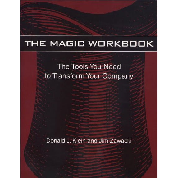 Pre-Owned The Magic Workbook: the Tools You Need to Transform Your Company Paperback