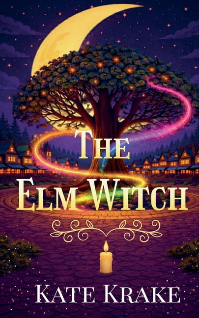 Magic Works The Elm Witch, (Paperback)