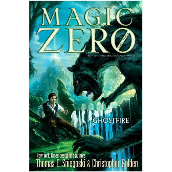 Magic Zero: Ghostfire (Series #3) (Paperback)