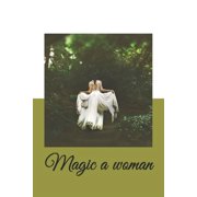 Magic a woman Paperback