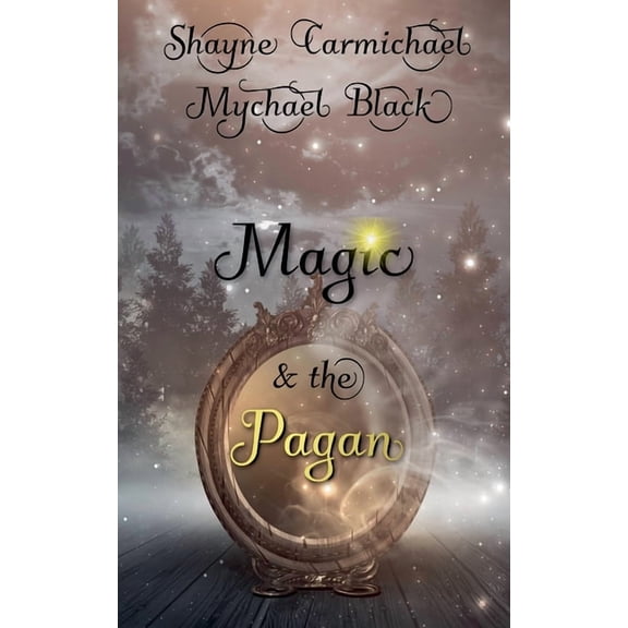 Magic & the Pagan, (Paperback)