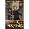 thumbnail image 1 of Magic and Mocktails : a cozy fantasy romance (Paperback), 1 of 1