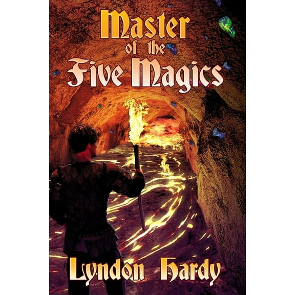 Magic by the Numbers Master of the Five Magics: 2nd edition, Book 1, (Paperback)
