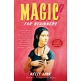 thumbnail image 1 of Pre-Owned Magic for Beginners (Paperback) 0156031876 9780156031875, 1 of 1