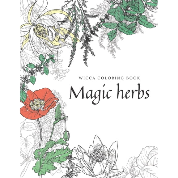 Magic herbs: Wicca coloring book, (Paperback)