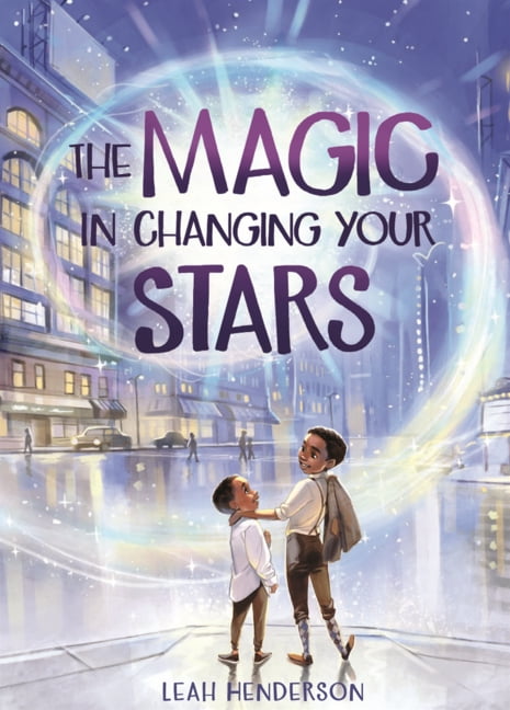 Magic in Changing Your Stars, (Hardcover)