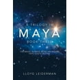 thumbnail image 1 of A Trilogy in Maya Book Three: The Magic in Maya: Being an Inquiry into God's Destiny, (Paperback), 1 of 1