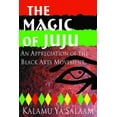thumbnail image 1 of Magic of JuJu : An Appreciation of the Black Arts Movement (Paperback), 1 of 1