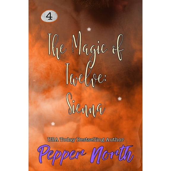 Magic of Twelve The Magic of Twelve: Sienna, Book 4, (Paperback)
