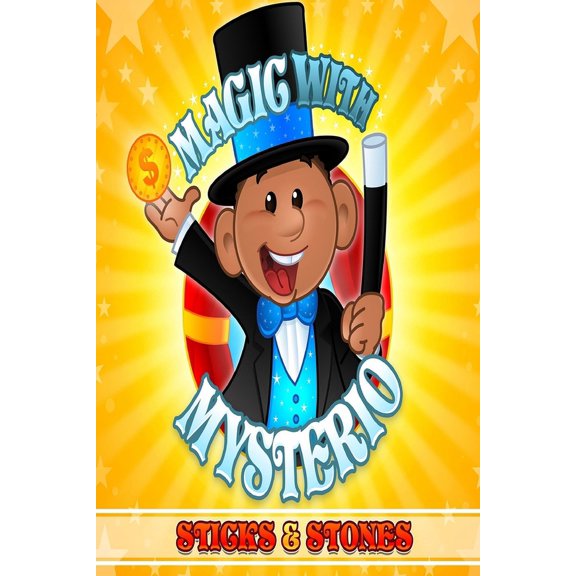 Magic with Mysterio: Sticks and Stones, (Paperback)