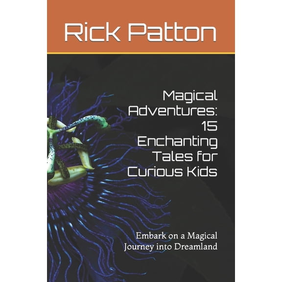 Magical Adventures : 15 Enchanting Tales for Curious Kids (Paperback)