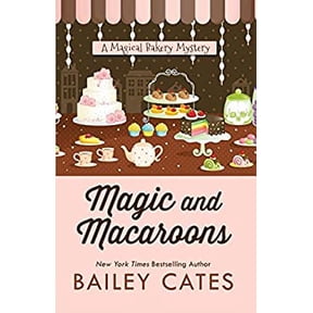 Pre-Owned Magic and Macaroons A Magical Bakery Mystery Paperback Bailey Cates