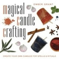 thumbnail image 1 of Pre-Owned Magical Candle Crafting: Create Your Own Candles for Spells & Rituals (Paperback) 0738721352 9780738721354, 1 of 1