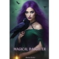 thumbnail image 1 of Magical Daughter, (Paperback), 1 of 1